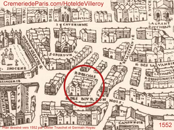 Hotel de Villeroy, rue des Bourdonnais, rue des Déchargeurs in 1552 on the map Truschet