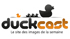Duckcast